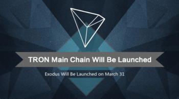 Tron uruchamia wersję beta Exodus oraz testnet, już 31 marca