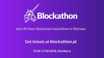 Blockathon – blockchain hackathon, 15-17 czerwca w Warszawie