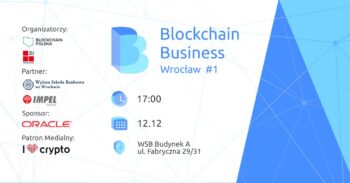 Już jutro pierwsza edycja Blockchain Business Wrocław