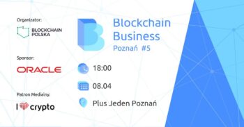 #5 Meetup Blockchain Business Poznań, 17 czerwca