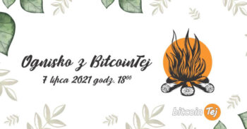 Bitcoin Tej #20 Ognisko
