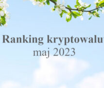Ranking kryptowalut maj 2023